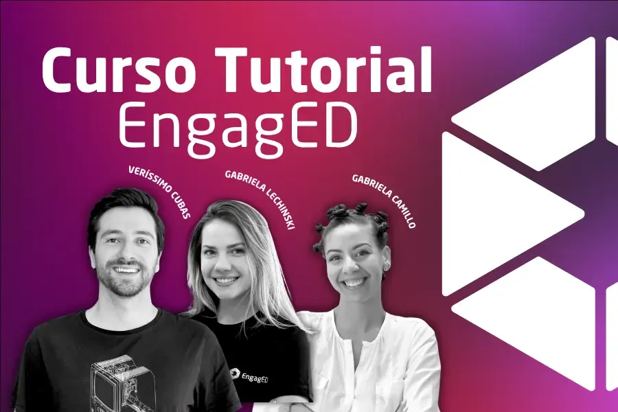 Capa do Curso Tutorial EngagED com a equipe da Academy